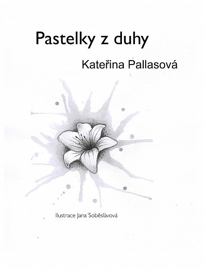 Pastelky z duhy - kniha básní K. Pallasové